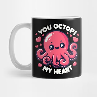 You Octopi My Heart Cute Punny Octopus Loves You Mug